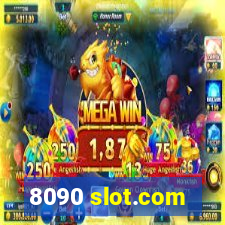 8090 slot.com